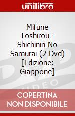 Mifune Toshirou - Shichinin No Samurai (2 Dvd) [Edizione: Giappone] dvd