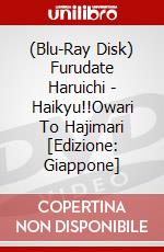 (Blu-Ray Disk) Furudate Haruichi - Haikyu!!Owari To Hajimari [Edizione: Giappone] brd