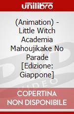 (Animation) - Little Witch Academia Mahoujikake No Parade [Edizione: Giappone] dvd