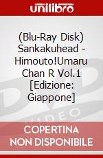 (Blu-Ray Disk) Sankakuhead - Himouto!Umaru Chan R Vol.1 [Edizione: Giappone] brd