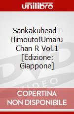 Sankakuhead - Himouto!Umaru Chan R Vol.1 [Edizione: Giappone] dvd