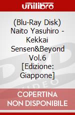 (Blu-Ray Disk) Naito Yasuhiro - Kekkai Sensen&Beyond Vol.6 [Edizione: Giappone] brd