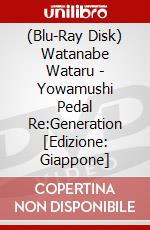 (Blu-Ray Disk) Watanabe Wataru - Yowamushi Pedal Re:Generation [Edizione: Giappone] brd