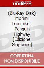 (Blu-Ray Disk) Morimi Tomihiko - Penguin Highway [Edizione: Giappone] brd