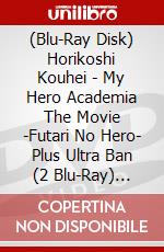 (Blu-Ray Disk) Horikoshi Kouhei - My Hero Academia The Movie -Futari No Hero- Plus Ultra Ban (2 Blu-Ray) [Edizione: Giappone] brd
