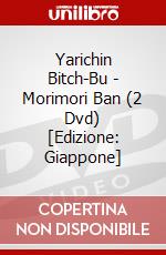 Yarichin Bitch-Bu - Morimori Ban (2 Dvd) [Edizione: Giappone] dvd