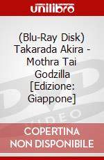(Blu-Ray Disk) Takarada Akira - Mothra Tai Godzilla [Edizione: Giappone] brd