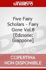 Five Fairy Scholars - Fairy Gone Vol.8 [Edizione: Giappone] dvd