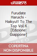 Furudate Haruichi - Haikyu!! To The Top Vol.4 [Edizione: Giappone] dvd