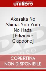 Akasaka No Shimai Yori Yoru No Hada [Edizione: Giappone] dvd