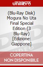 (Blu-Ray Disk) Mogura No Uta Final Special Edition (3 Blu-Ray) [Edizione: Giappone] brd