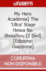 My Hero Academia]  The 'Ultra' Stage Heiwa No Shouchou (2 Dvd) [Edizione: Giappone] dvd