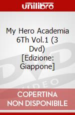 My Hero Academia 6Th Vol.1 (3 Dvd) [Edizione: Giappone] dvd