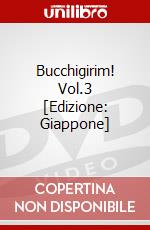 Bucchigirim! Vol.3 [Edizione: Giappone] dvd