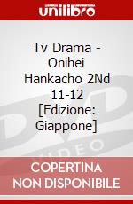 Tv Drama - Onihei Hankacho 2Nd 11-12 [Edizione: Giappone] dvd