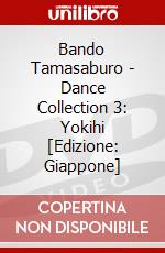 Bando Tamasaburo - Dance Collection 3: Yokihi [Edizione: Giappone] dvd