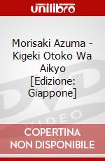 Morisaki Azuma - Kigeki Otoko Wa Aikyo [Edizione: Giappone] dvd