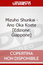 Mizuho Shunkai - Ano Oka Koete [Edizione: Giappone] dvd