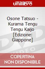 Osone Tatsuo - Kurama Tengu Tengu Kaijo [Edizione: Giappone] dvd
