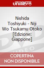 Nishida Toshiyuki - Niji Wo Tsukamu Otoko [Edizione: Giappone] dvd