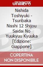 Nishida Toshiyuki - Tsuribaka Nisshi 12 Shijou Saidai No Yuukyuu Kyuuka [Edizione: Giappone] dvd