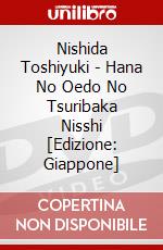 Nishida Toshiyuki - Hana No Oedo No Tsuribaka Nisshi [Edizione: Giappone] dvd