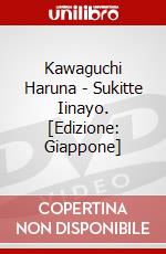 Kawaguchi Haruna - Sukitte Iinayo. [Edizione: Giappone] dvd