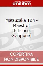 Matsuzaka Tori - Maestro! [Edizione: Giappone] dvd
