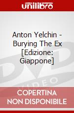 Anton Yelchin - Burying The Ex [Edizione: Giappone] dvd
