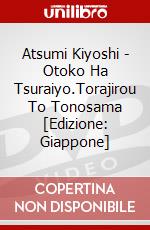 Atsumi Kiyoshi - Otoko Ha Tsuraiyo.Torajirou To Tonosama [Edizione: Giappone] dvd