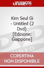 Kim Seul Gi - Untitled (2 Dvd) [Edizione: Giappone] dvd