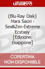 (Blu-Ray Disk) Hara Saori - Sex&Zen-Extreme Ecstasy [Edizione: Giappone] brd