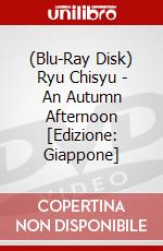 (Blu-Ray Disk) Ryu Chisyu - An Autumn Afternoon [Edizione: Giappone] brd