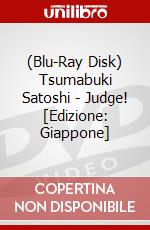 (Blu-Ray Disk) Tsumabuki Satoshi - Judge! [Edizione: Giappone] brd