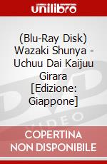 (Blu-Ray Disk) Wazaki Shunya - Uchuu Dai Kaijuu Girara [Edizione: Giappone] brd