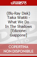 (Blu-Ray Disk) Taika Waititi - What We Do In The Shadows [Edizione: Giappone] brd