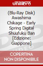 (Blu-Ray Disk) Awashima Chikage - Early Spring Digital Shuufuku Ban [Edizione: Giappone] brd