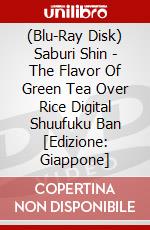 (Blu-Ray Disk) Saburi Shin - The Flavor Of Green Tea Over Rice Digital Shuufuku Ban [Edizione: Giappone] brd