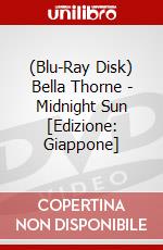 (Blu-Ray Disk) Bella Thorne - Midnight Sun [Edizione: Giappone] brd