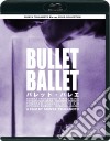 (Blu-Ray Disk) Bullet Ballet [Edizione: Giappone] dvd