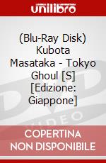(Blu-Ray Disk) Kubota Masataka - Tokyo Ghoul [S] [Edizione: Giappone] brd