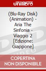 (Blu-Ray Disk) (Animation) - Aria The Sinfonia - Viaggio 2 [Edizione: Giappone] brd