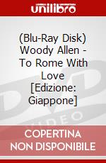 (Blu-Ray Disk) Woody Allen - To Rome With Love [Edizione: Giappone] brd