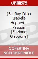 (Blu-Ray Disk) Isabelle Huppert - Passion [Edizione: Giappone] brd