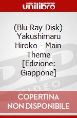 (Blu-Ray Disk) Yakushimaru Hiroko - Main Theme [Edizione: Giappone] brd