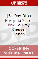 (Blu-Ray Disk) Nakajima Yuto - Pink To Gray Standard Edition brd