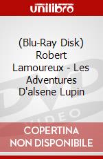 (Blu-Ray Disk) Robert Lamoureux - Les Adventures D'alsene Lupin brd