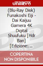 (Blu-Ray Disk) Funakoshi Eiji - Dai Kaijuu Gamera 4K Digital Shuufuku [Hdr Ban] [Edizione: Giappone] brd
