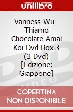 Vanness Wu - Thiamo Chocolate-Amai Koi Dvd-Box 3 (3 Dvd) [Edizione: Giappone] dvd