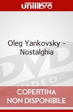 Oleg Yankovsky - Nostalghia dvd